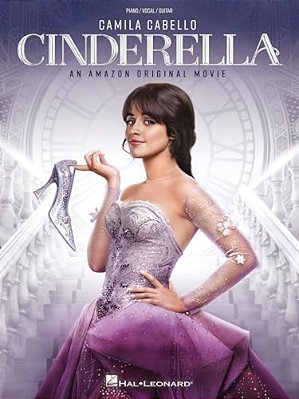 Cinderella: An Amazon Original Movie - Piano/Vocal/guitar Arrangements Of Songs From The Soundtrack-..