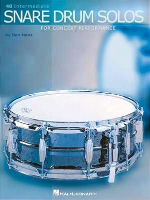 40 Intermediate Snare Drum Solos: For Concert Performance-..