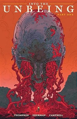Into The Unbeing Volume 1-..