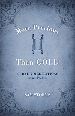 More Precious Than Gold: 50 Daily Meditations On The Psalms-..