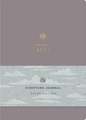 Esv Scripture Journal: Acts (Saved Edition) (Paperback)-..