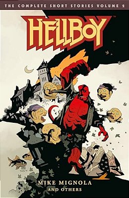 Hellboy: The Complete Short Stories Volume 2Â-..