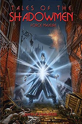 Tales Of The Shadowmen 11: Force Majeure-..