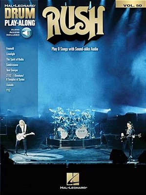 Rush - Hal Leonard Drum Play-Along Volume 50: Play 8 Songs With Sound-Alike Audio-..