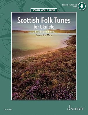 Scottish Folk Tunes For Ukulele: 35 Traditional Pieces - For Violin Book/Audio Online-..
