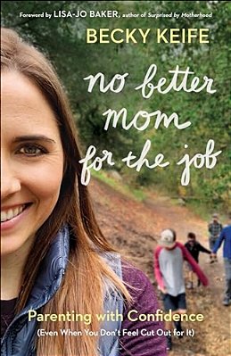 No Better Mom For The Job-..