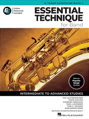 Essential Technique For Band - Bb Tenor Saxophone Book 3 With Online Resources: Intermediate To Advanced Studies-..