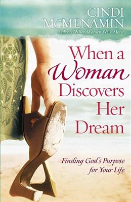 When A Woman Discovers Her Dream-..