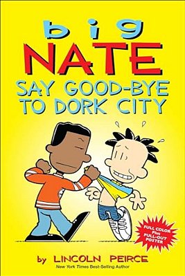 Say Good-Bye To Dork City-..