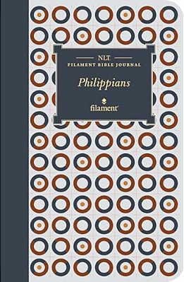 Nlt Filament Bible Journal: Philippians (Softcover)-..