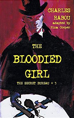 The Secret Bureau 3: The Bloodied Girl-..