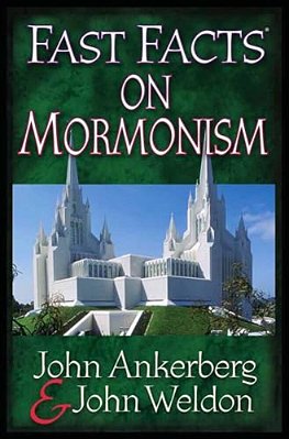 Fast Facts On Mormonism-..