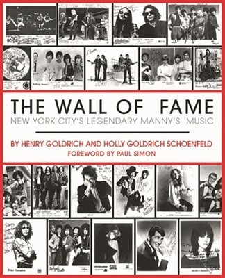 The Wall Of Fame: New York City's Legendary Manny's Music-..