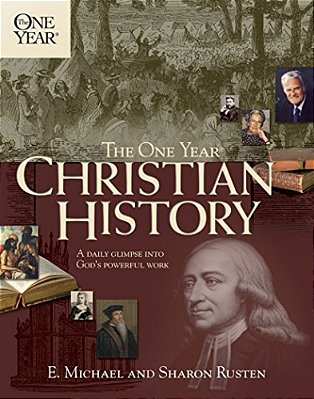 The One Year Christian History-..