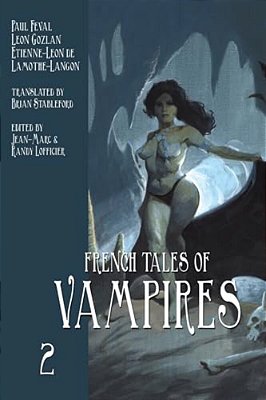 French Tales Of Vampires (Volume 2)-..