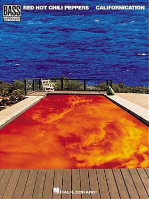 Red Hot Chili Peppers - Californication Bass Guitar Tab Songbook Bass Recorded Versions Sheet Music Flea Note-For-note Transcriptions In Standard Nota-..