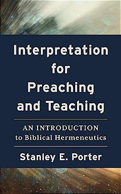Interpretation For Preaching And Teaching-..