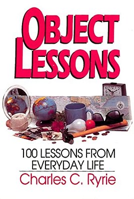 Object Lessons: 100 Lessons From Everyday Life-..