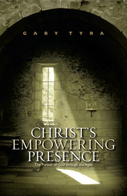 Christ's Empowering Presence: The Pursuit Of God Through The Ages-..