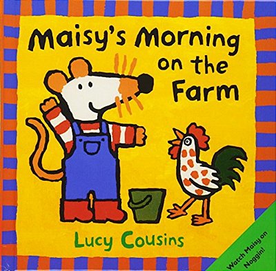Maisy's Morning On The Farm-..