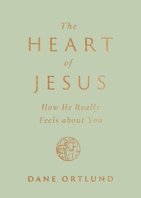 The Heart Of Jesus: How He Really Feels About You-..