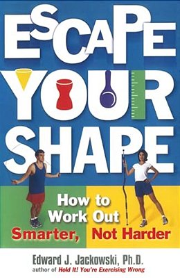 Escape Your Shape-..