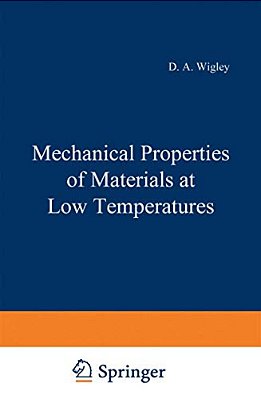 Mechanical Properties Of Materials At Low Temperatures-..