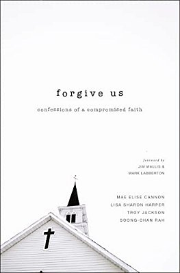 The Forgive US: Confessions Of A Compromised Faith-..