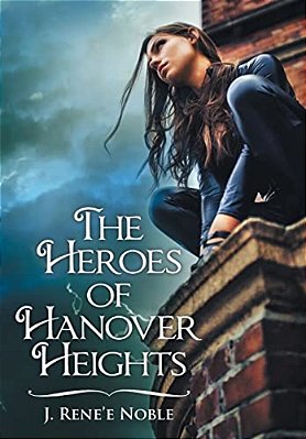 The Heroes Of Hanover Heights-..