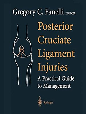 Posterior Cruciate Ligament Injuries: A Practical Guide To Management-..