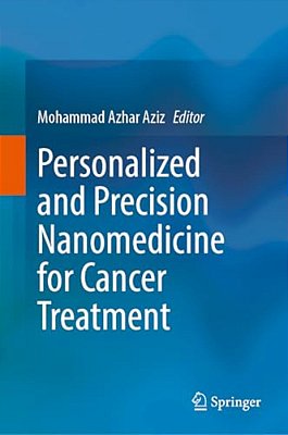 Personalized And Precision Nanomedicine For Cancer Treatment-..