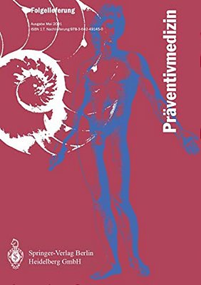 Präventivmedizin: Praxis -- Methoden -- Arbeitshilfen-..