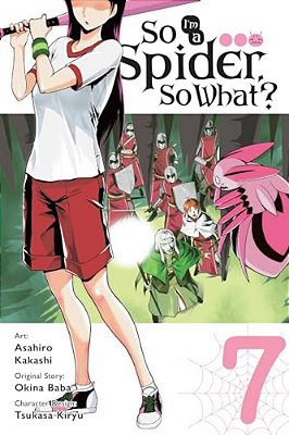 So I'm A Spider, So What?, Vol. 7 (Manga)-..