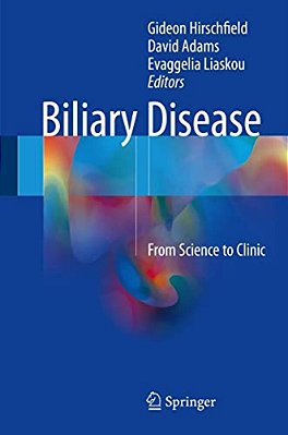 Biliary Disease: From Science To Clinic-..