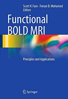Functional Bold Mri: Principles And Applications-..