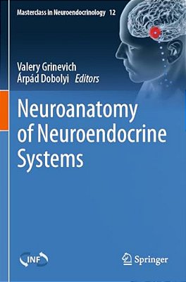 Neuroanatomy Of Neuroendocrine Systems-..