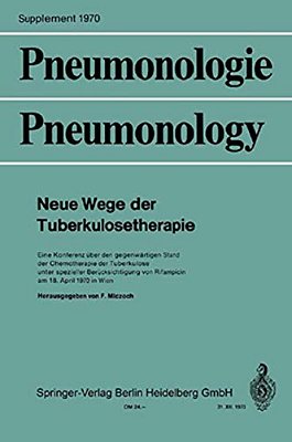 Pneumonologie -- Pneumonology: Neu Wege Der Tuberkulosetherapie-..
