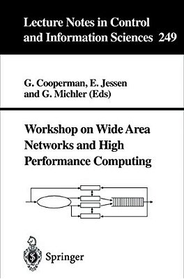 Workshop On Wide Area Networks And High Performance Computing-..