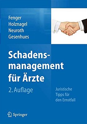 Schadensmanagement Für Ärzte: Juristische Tipps Für Den Ernstfall-..