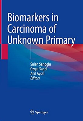 Biomarkers In Carcinoma Of Unknown Primary-..