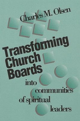 Transforming Church Boards Into Communities-..