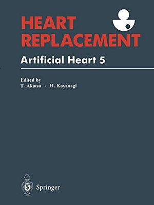 Heart Replacement: Artificial Heart 5-..