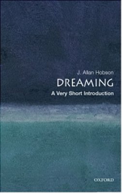Dreaming: A Very Short Introduction-..