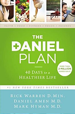 The Daniel Plan: 40 Days To A Healthier Life-..