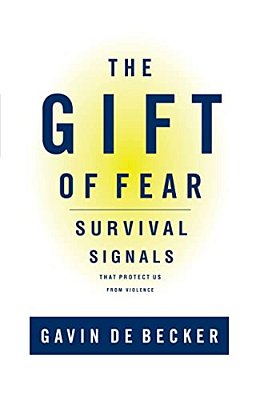 The Gift Of Fear: Survival Signals That Protect US From Violence-..