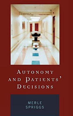 Autonomy And Patients' Decisions-..