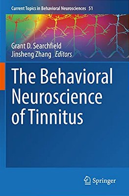 The Behavioral Neuroscience Of Tinnitus-..