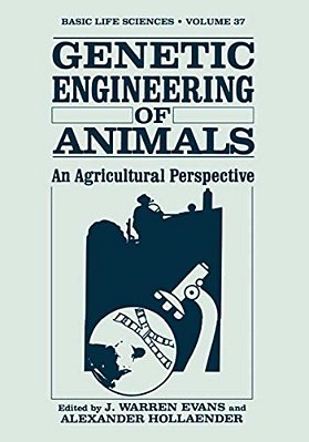 Genetic Engineering Of Animals: An Agricultural Perspective-..