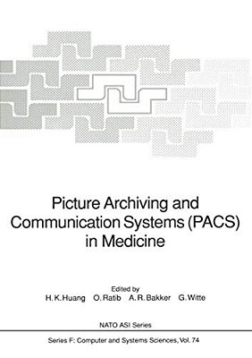 Picture Archiving And Communication Systems (Pacs) In Medicine-..