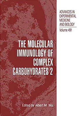 The Molecular Immunology Of Complex Carbohydrates --2-..